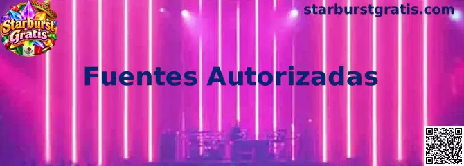 Guía visual sobre fuentes autorizadas para Starburst Gratis