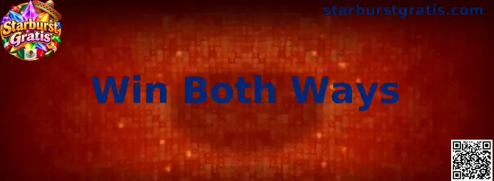 Representación visual de la función Win Both Ways en Starburst Gratis