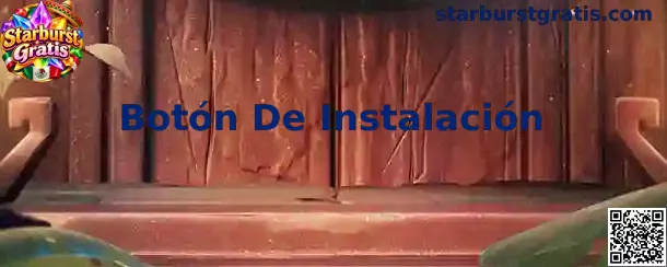 Botón De Instalación de Starburst Gratis