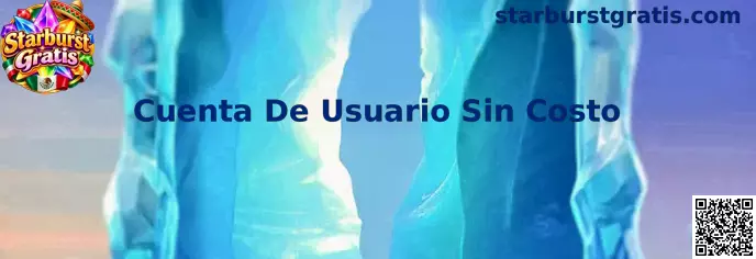 Guía de Cuenta De Usuario Sin Costo de Starburst Gratis