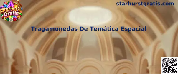 Tragamonedas de temática espacial con ambiente cósmico inspirado en Starburst