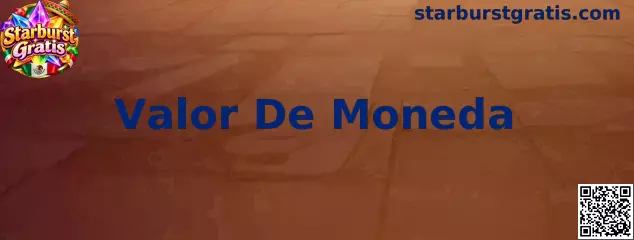 Guía visual del Valor De Moneda en Starburst Gratis
