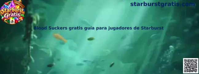 Imagen ilustrativa de Blood Suckers gratis para usuarios interesados en comparar sus funciones con Starburst