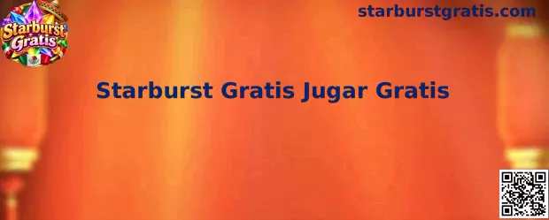 Starburst Gratis Jugar Gratis demostración interactiva